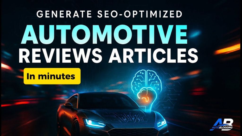 Create Automotive Review Articles in 3 Minutes with AI – Fast & SEO-Ready