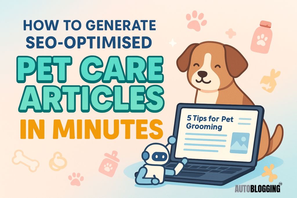 Generate SEO-Optimized Pet Care AI Articles in Minutes