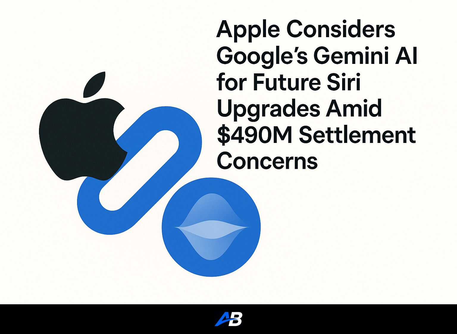 Apple Considers Google’s Gemini AI for Future Siri Upgrades Amid $490M Settlement Concerns