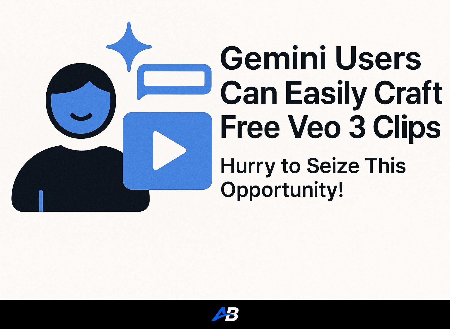Gemini Users Can Easily Craft Free Veo 3 Clips – Hurry to Seize This Opportunity!