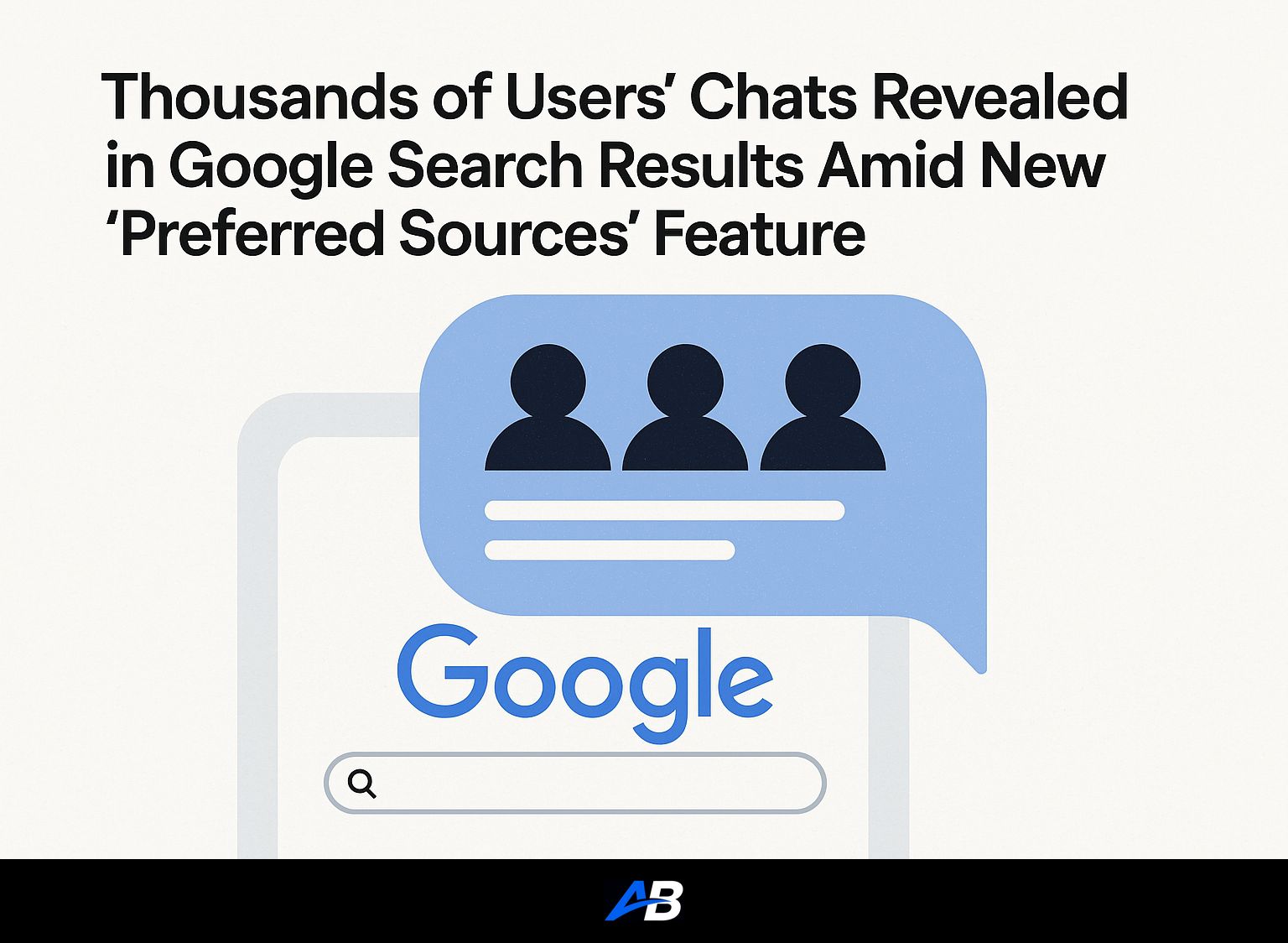 Thousands of Users’ Chats Revealed in Google Search Results Amid New