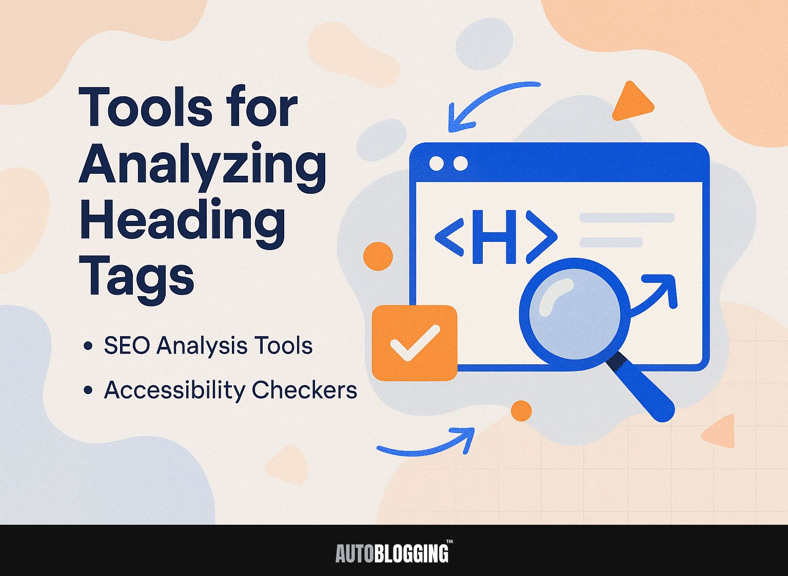 Tools for Analyzing Heading Tags