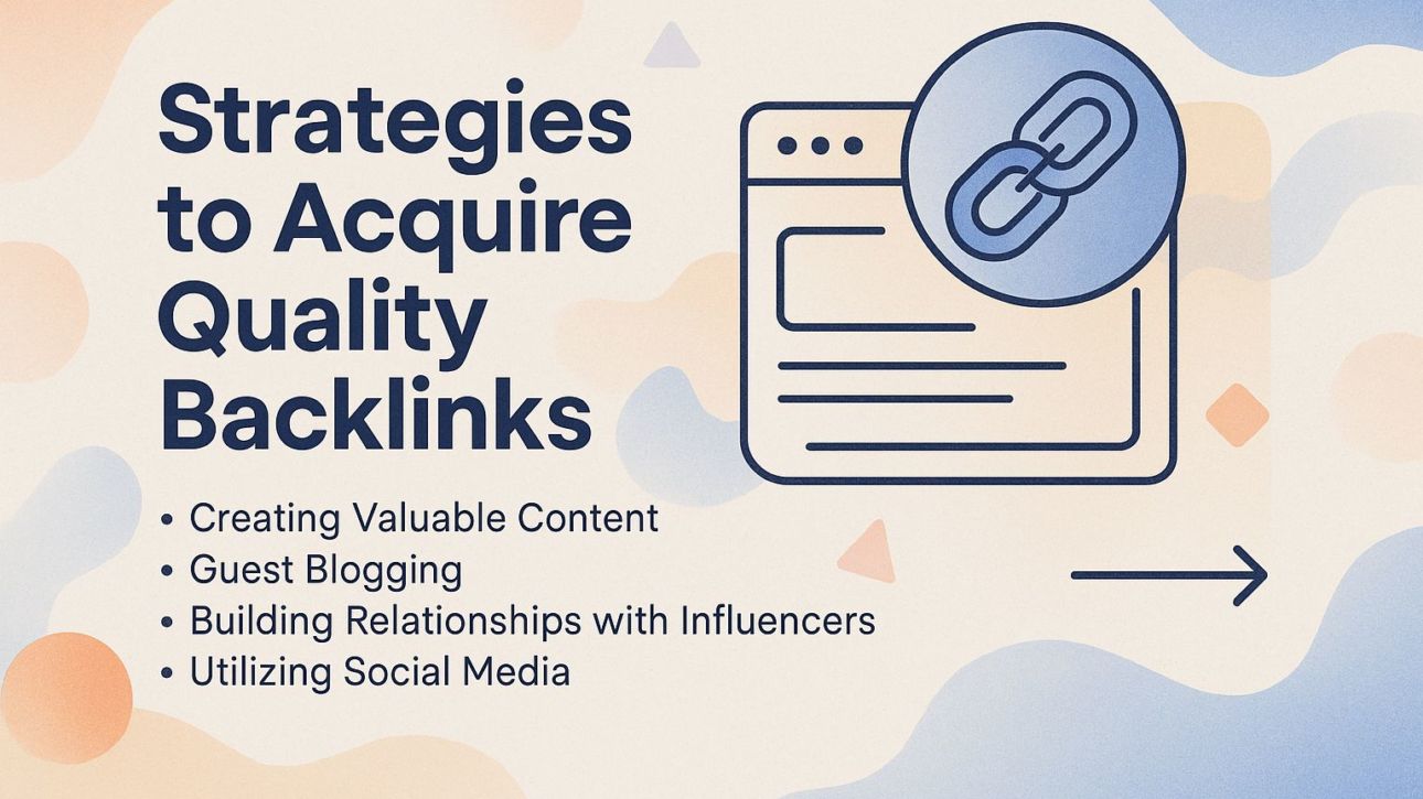 Strategies to Acquire Quality Backlinks