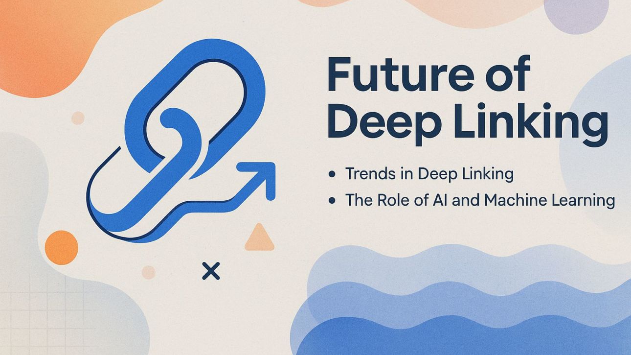 Future of Deep Linking