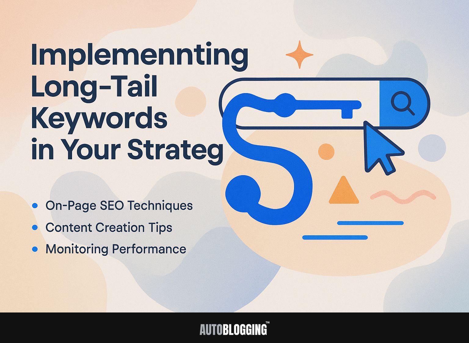 Implementing Long-Tail Keywords in Your Strategy