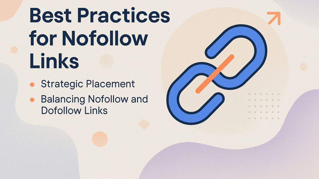 Best Practices for Nofollow Links