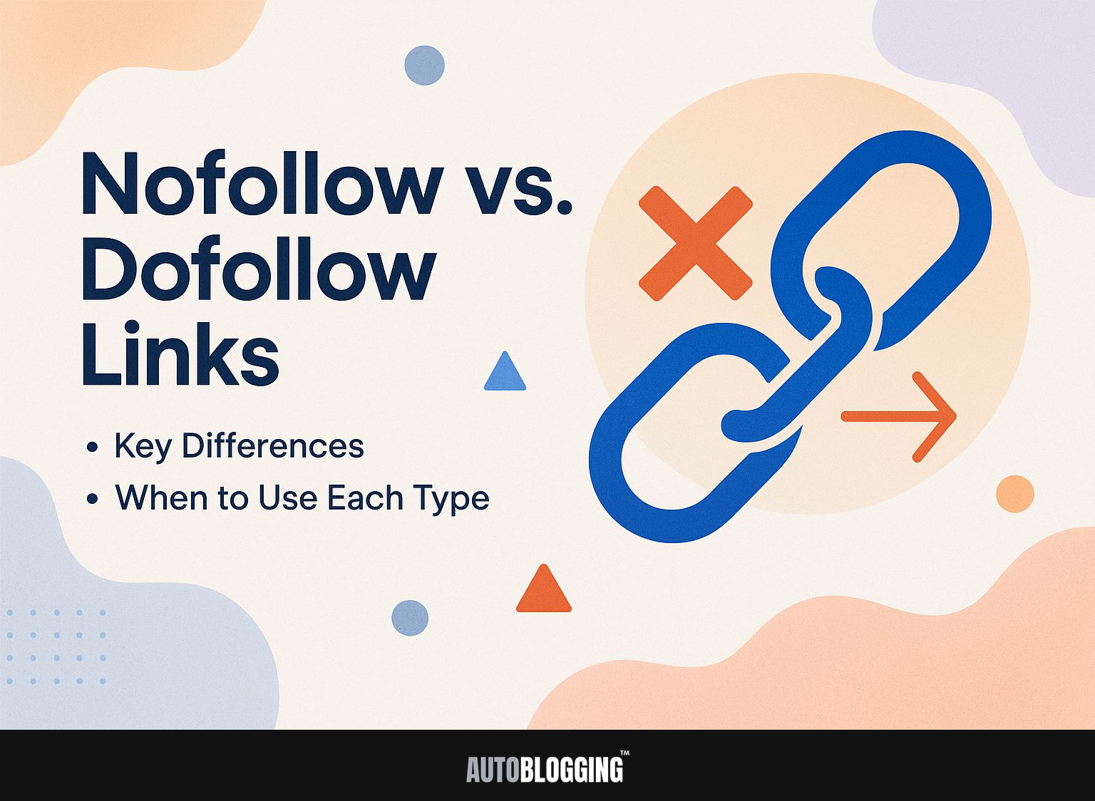 Nofollow vs. Dofollow Links