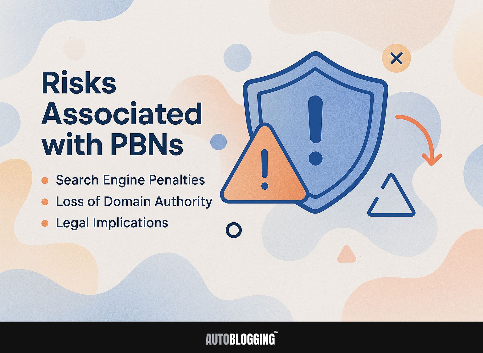 Risks Associated with PBNs