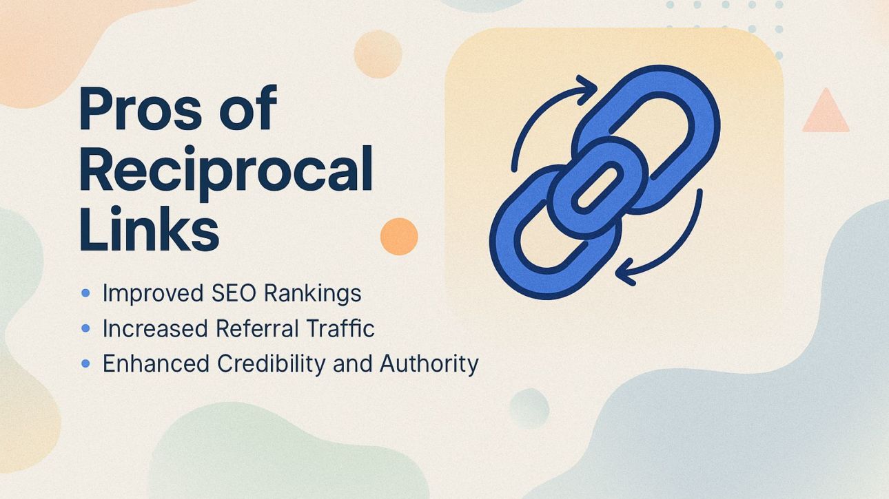 Pros of Reciprocal Links