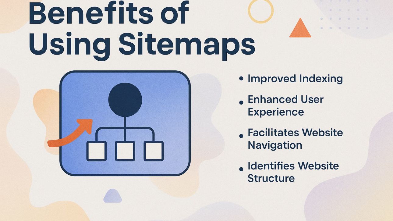 Benefits of Using Sitemaps