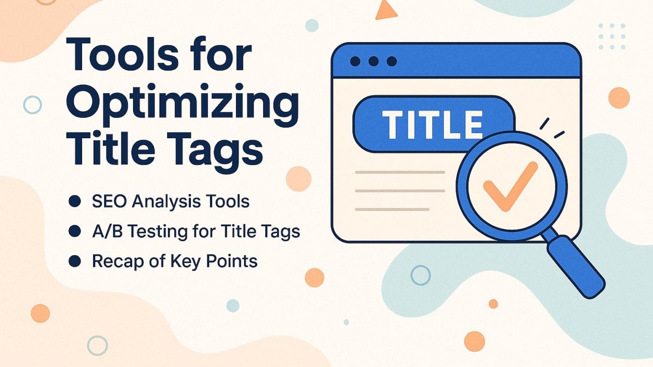 Tools for Optimizing Title Tags