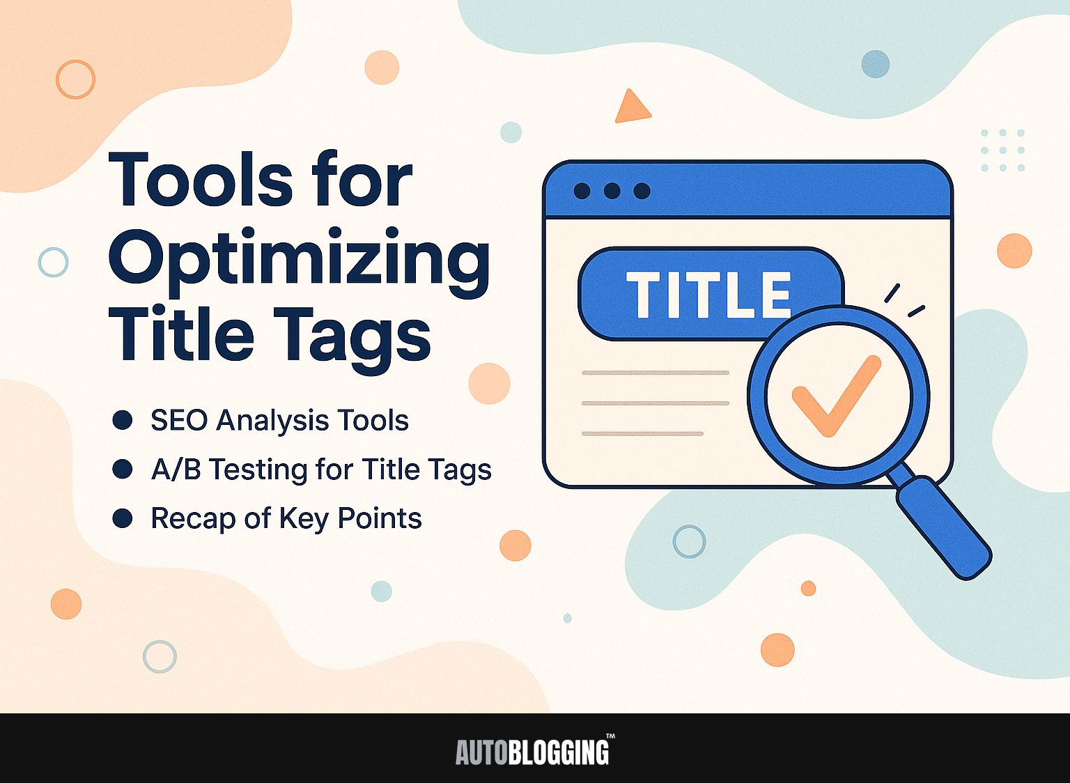 Tools for Optimizing Title Tags