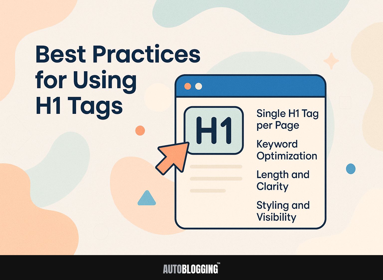 Best Practices for Using H1 Tags