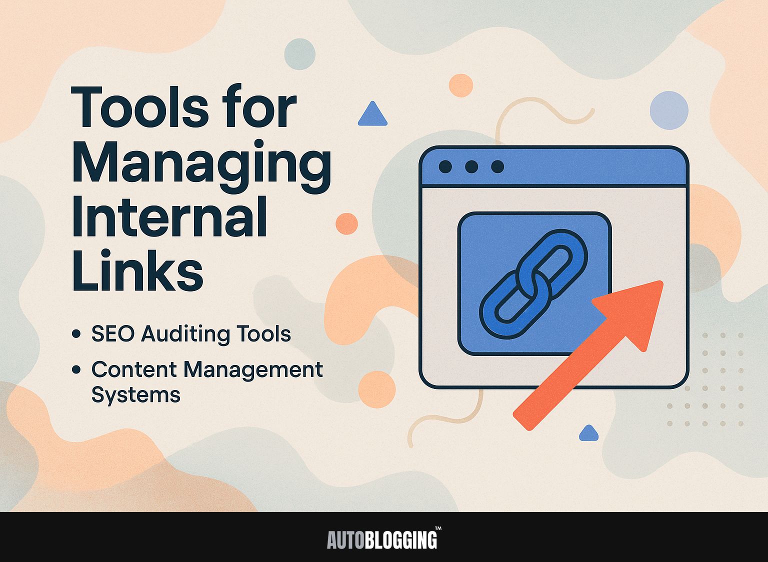 Tools for Managing Internal Links