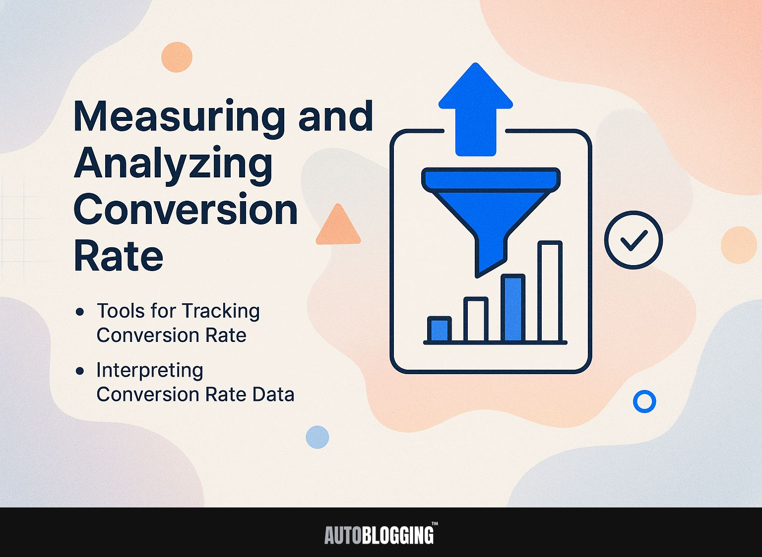 Measuring and Analyzing Conversion Rate