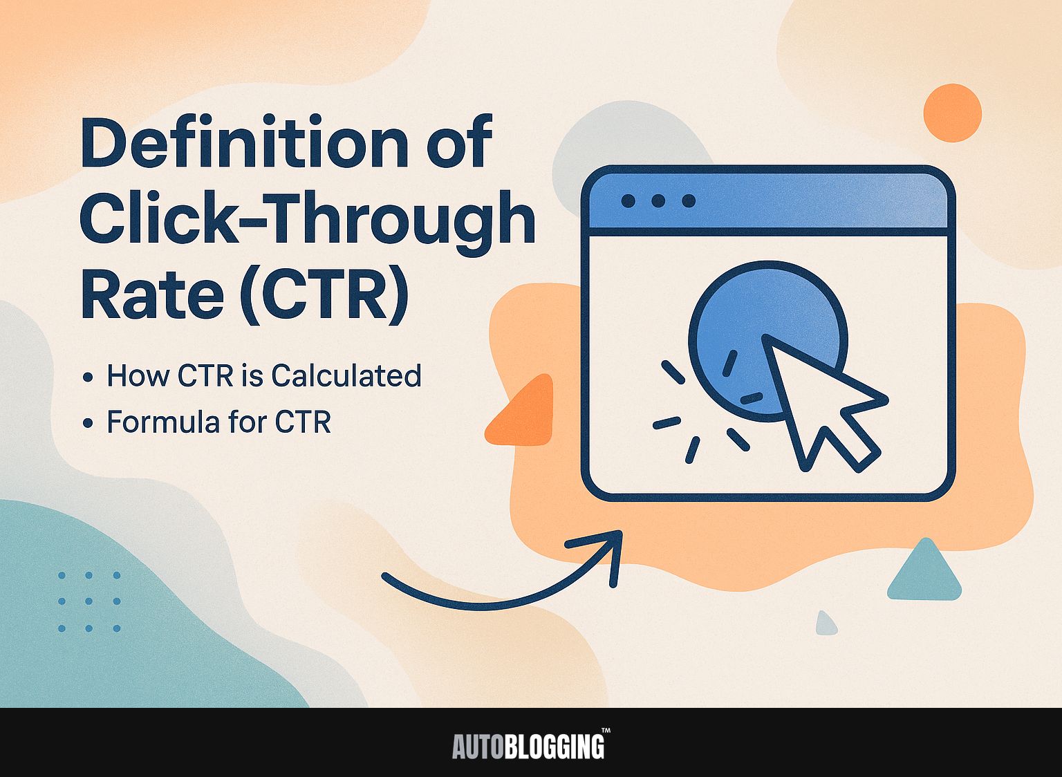 Definition of Click-Through Rate (CTR)