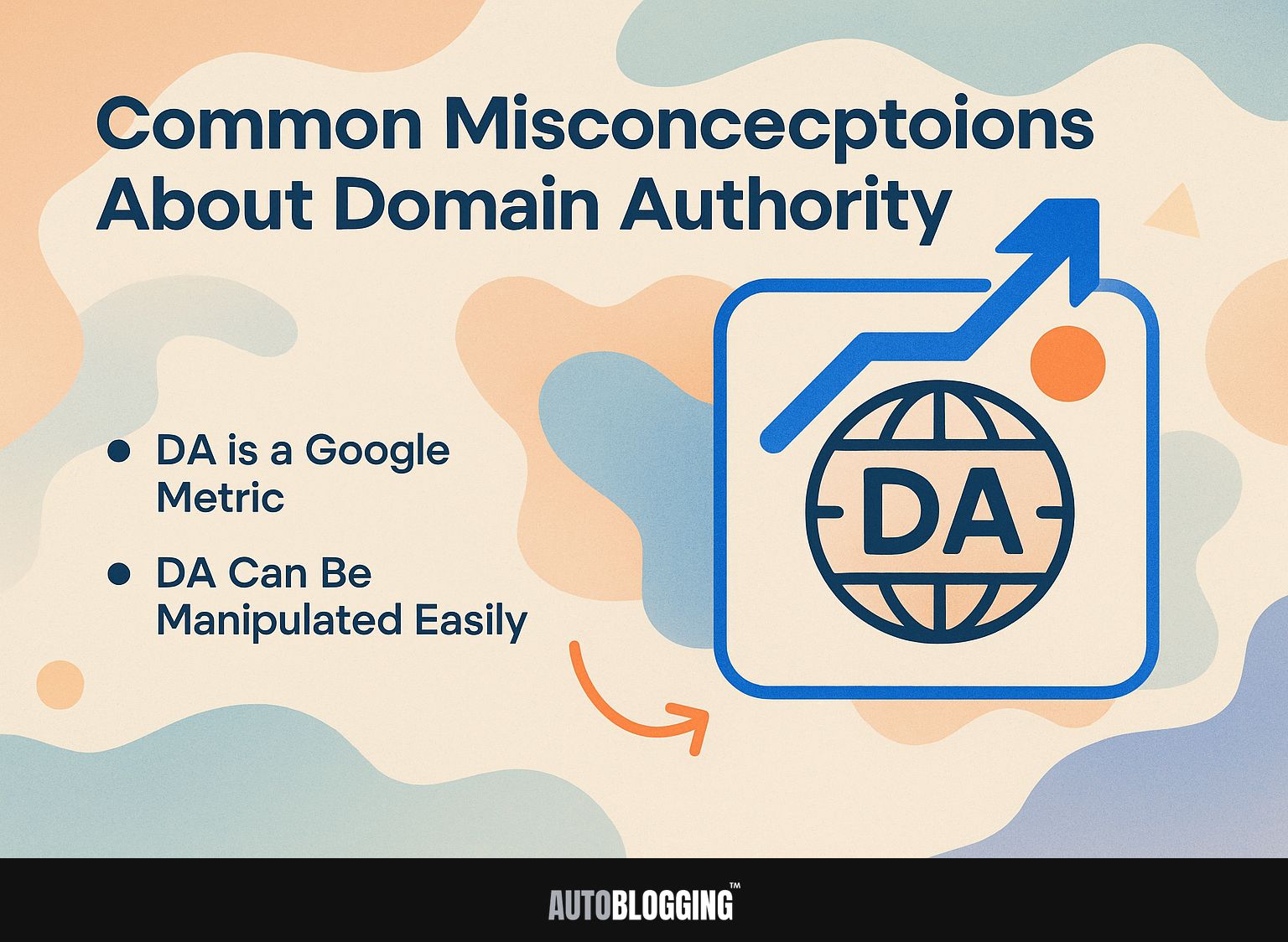 Common Misconceptions About Domain Authority