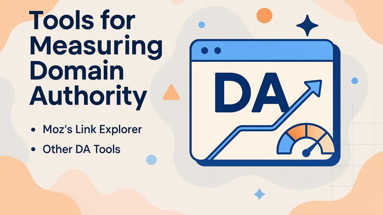 Tools for Measuring Domain Authority