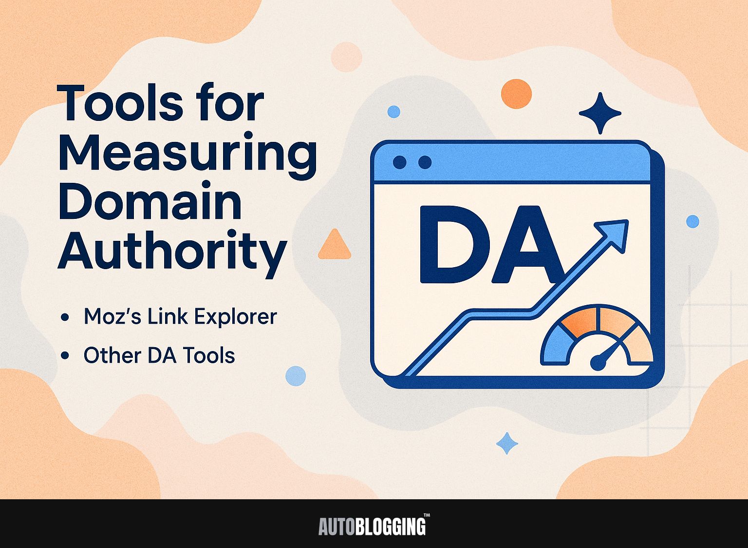 Tools for Measuring Domain Authority