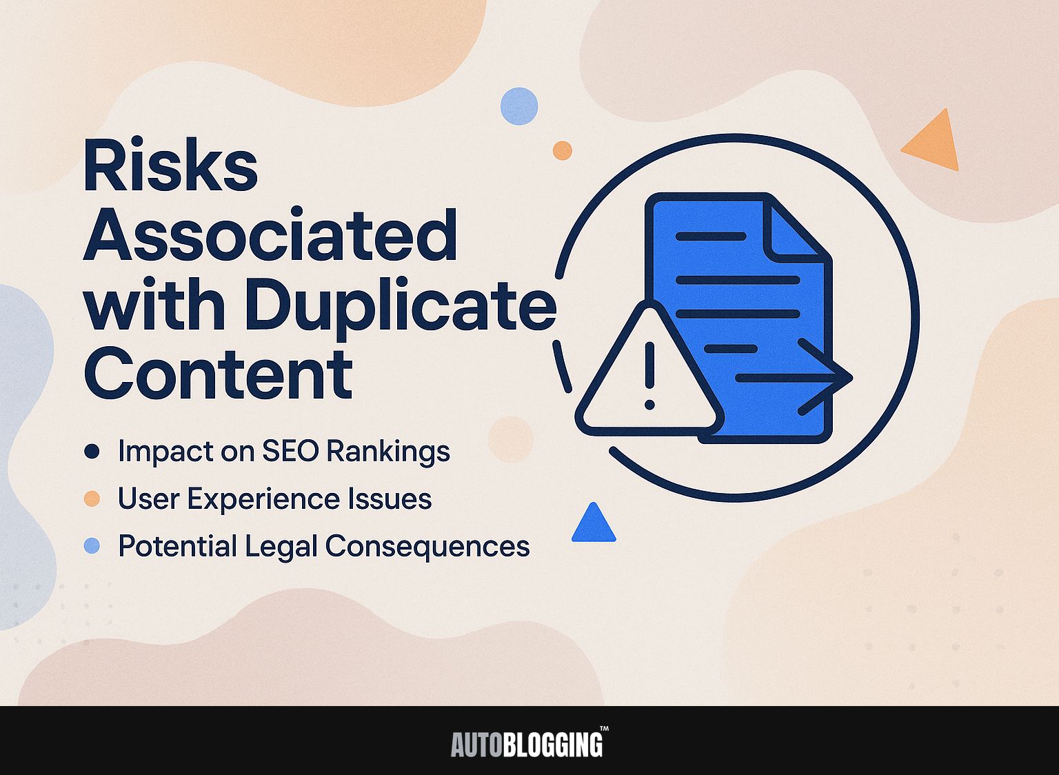 Risks Associated with Duplicate Content