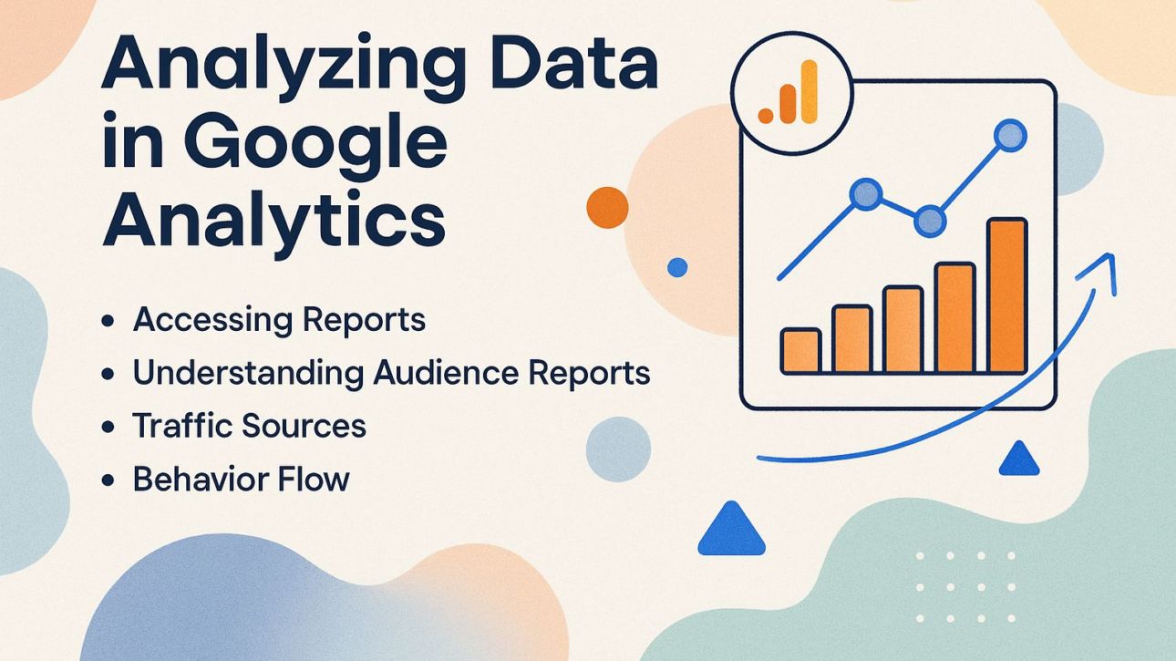 Analyzing Data in Google Analytics