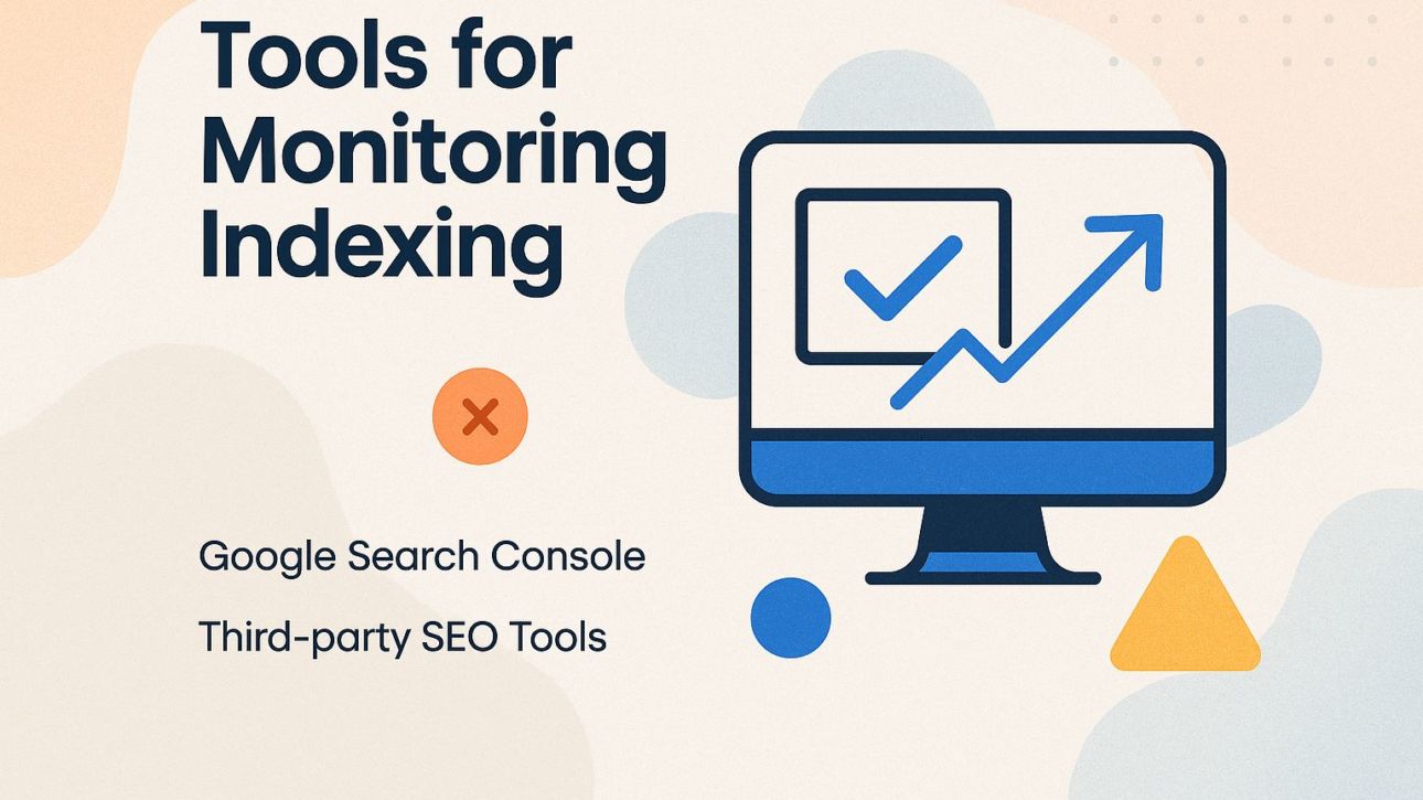 Tools for Monitoring Indexing