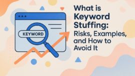 What is Keyword Stuffing: Risks, Examples, and How to Avoid It