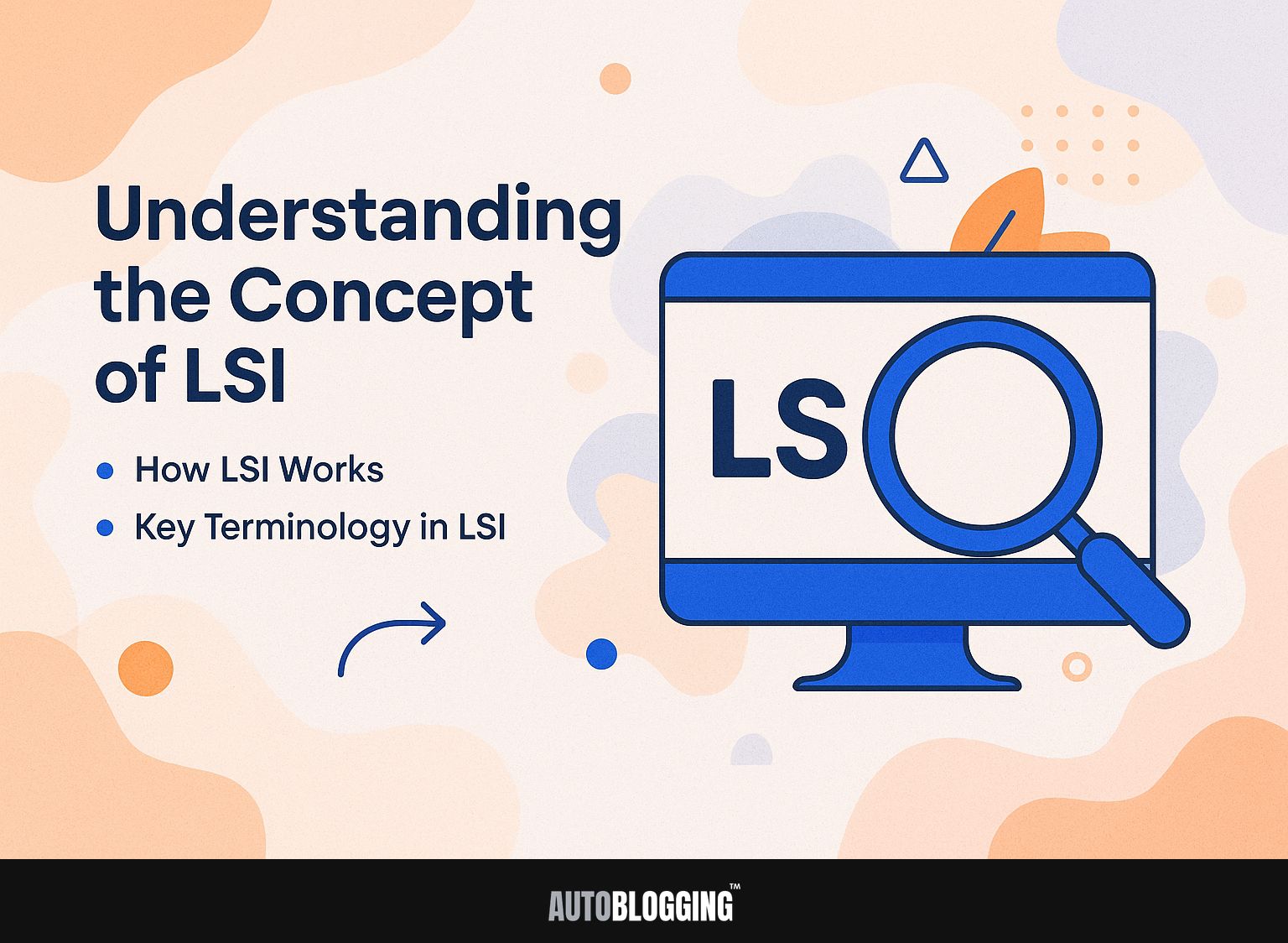 Understanding the Concept of LSI