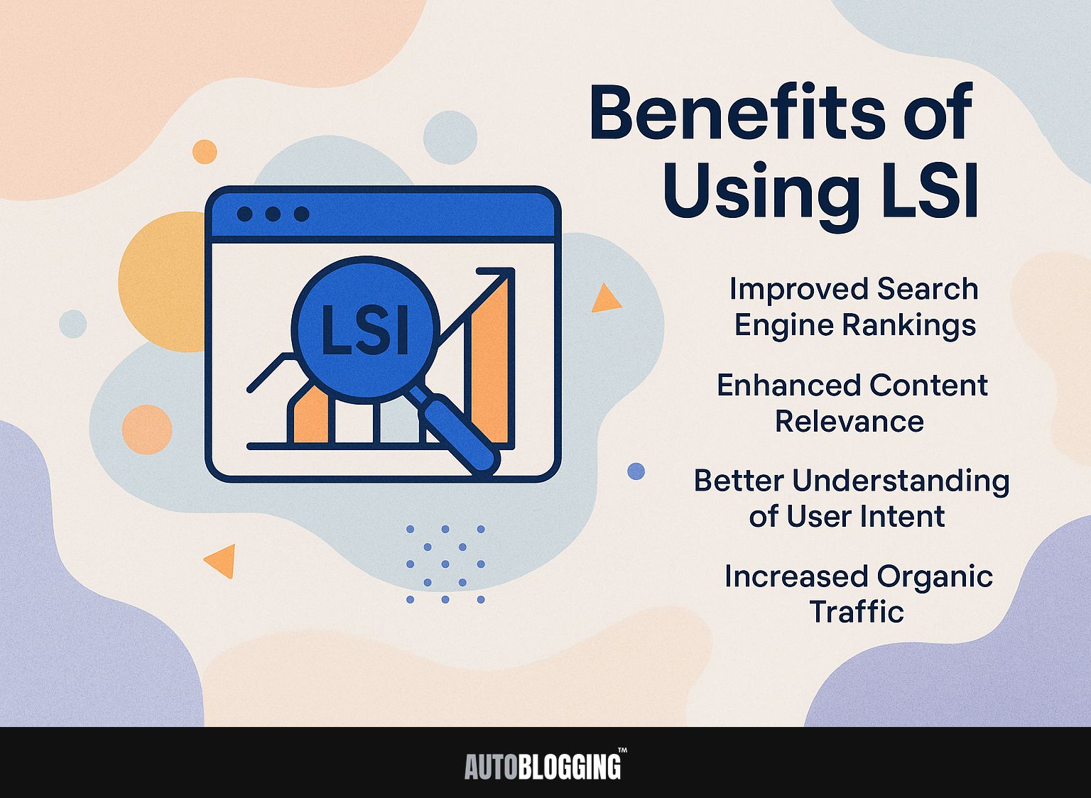 Benefits of Using LSI