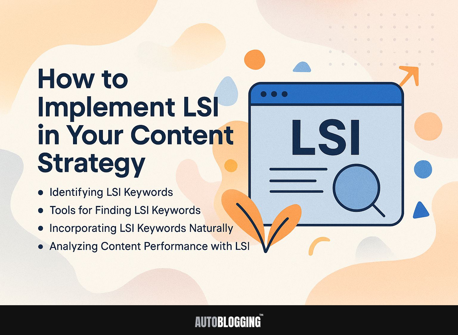 How to Implement LSI in Your Content Strategy
