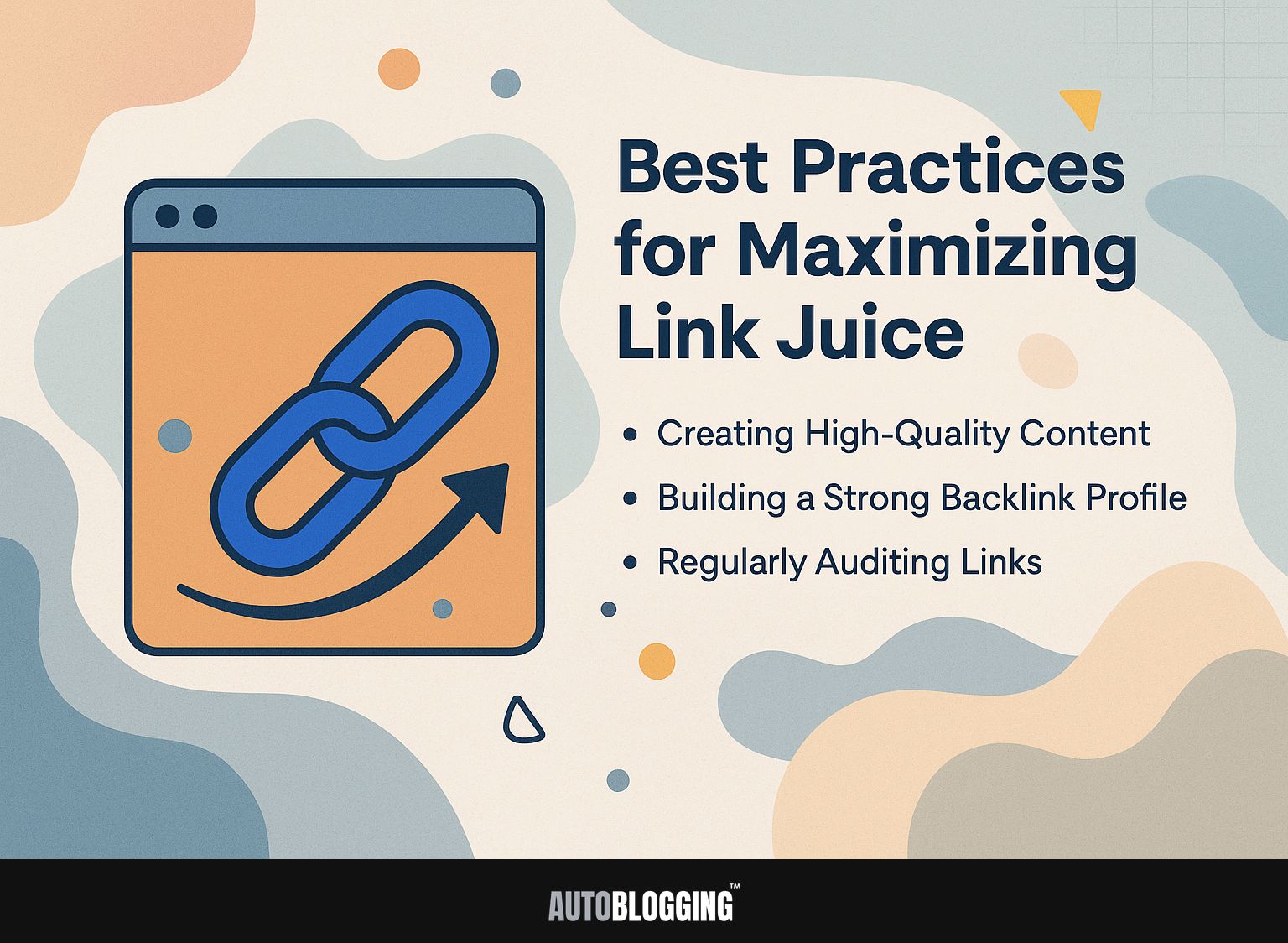 Best Practices for Maximizing Link Juice