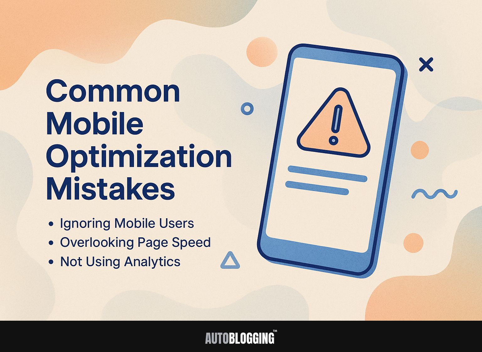 Common Mobile Optimization Mistakes