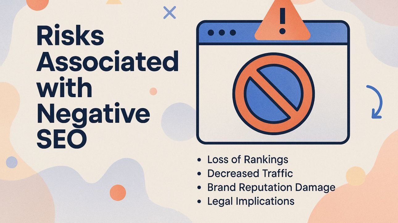 Risks Associated with Negative SEO
