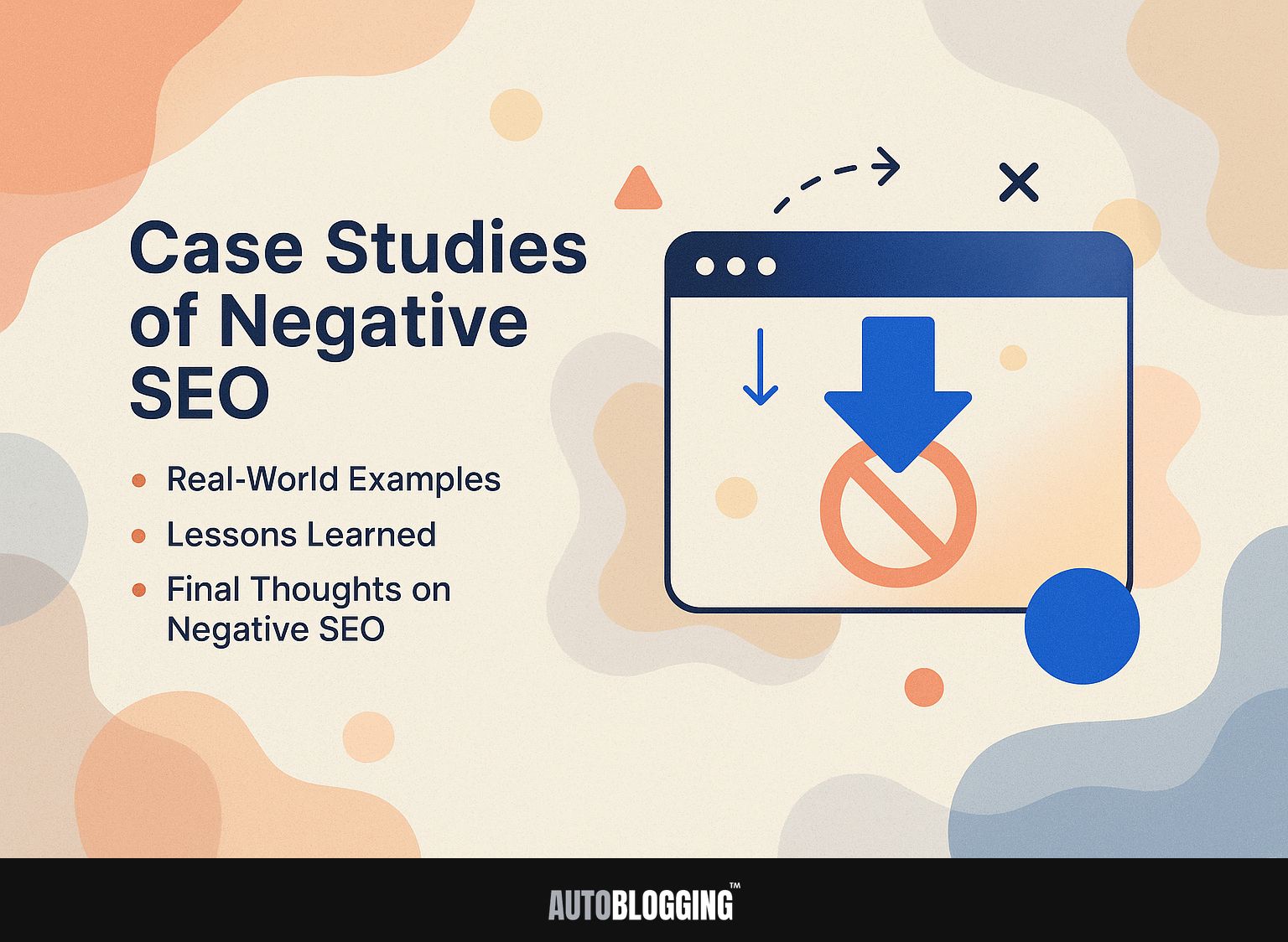 Case Studies of Negative SEO