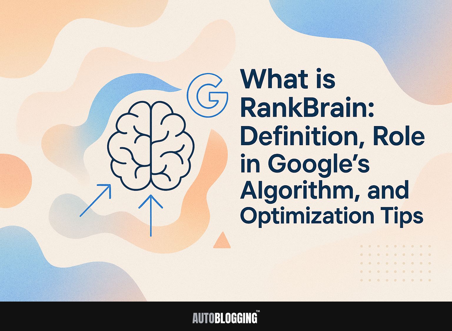 What is RankBrain: Definition, Role in Google