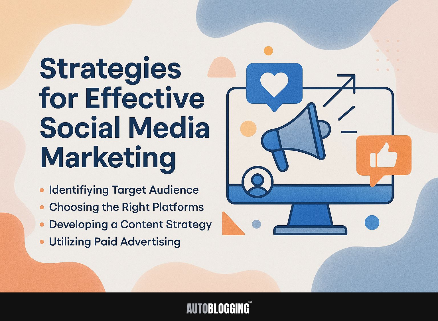 Strategies for Effective Social Media Marketing