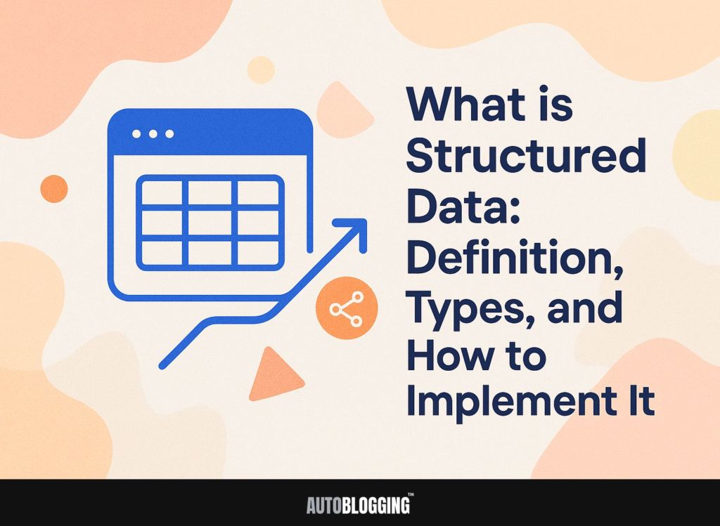 What is Structured Data: Definition, Types, and How to Implement It ...