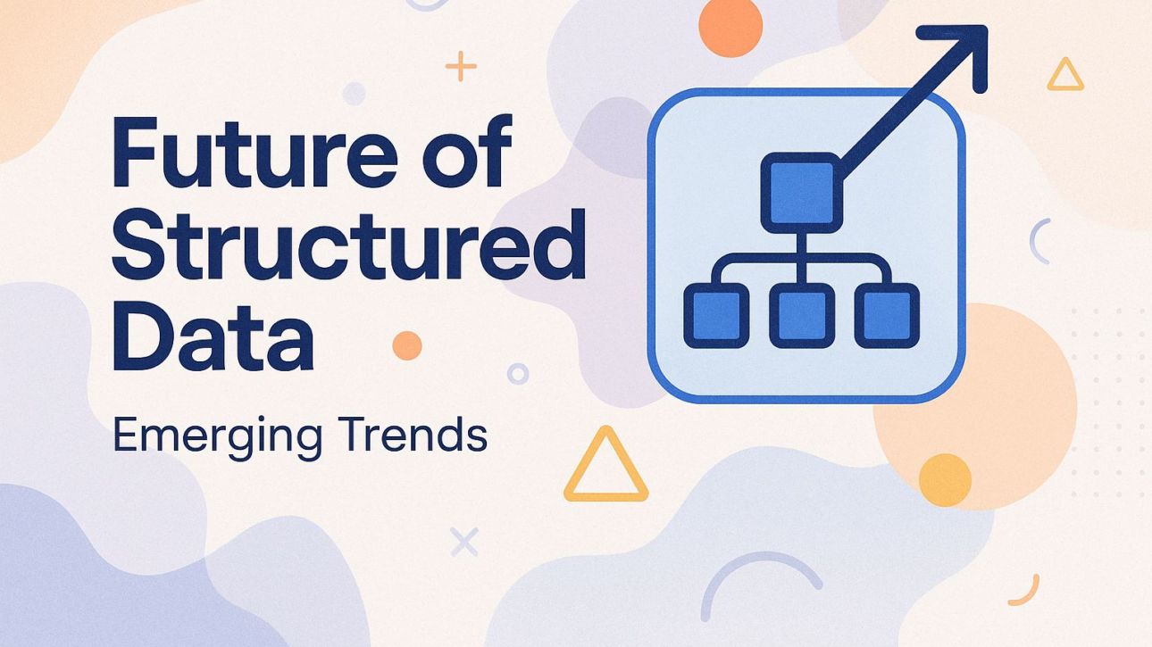 Future of Structured Data