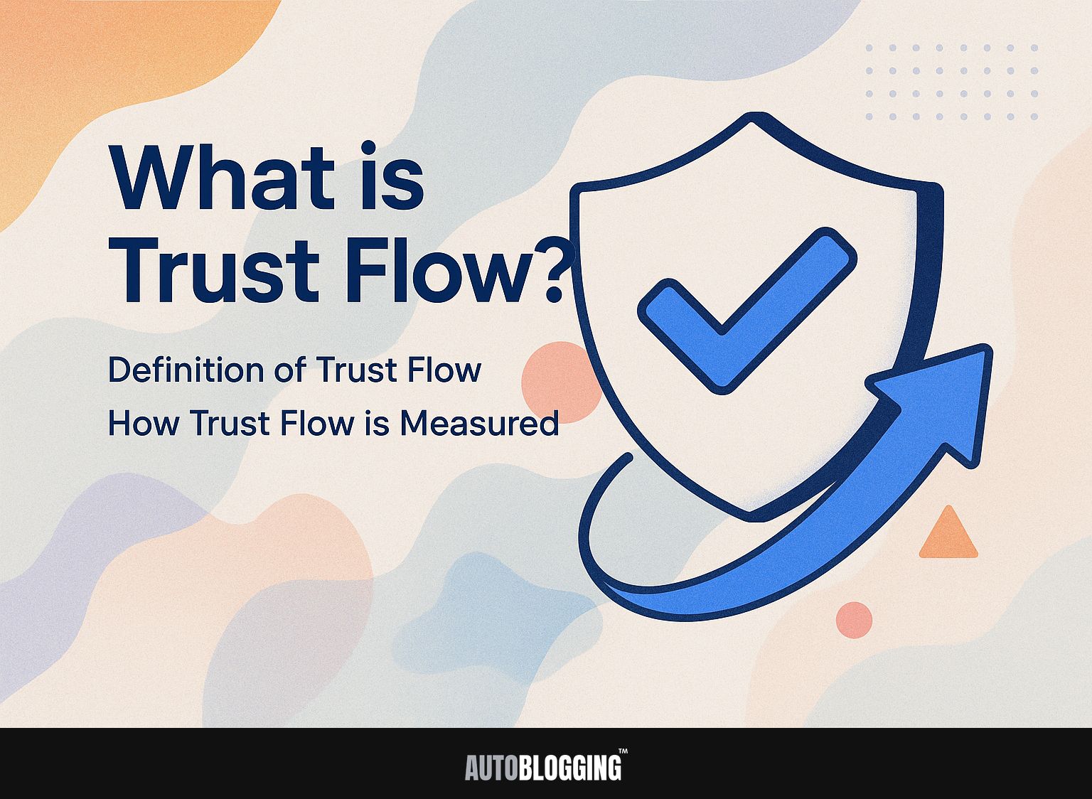 What is Trust Flow?