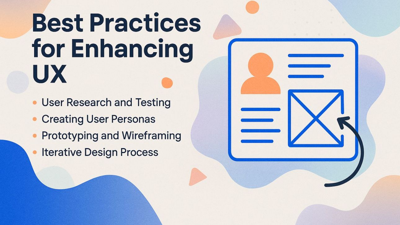 Best Practices for Enhancing UX