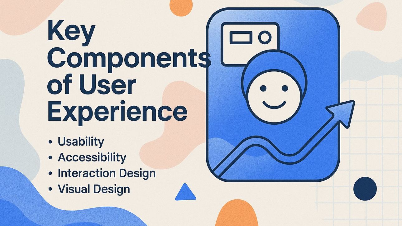 Key Components of User Experience