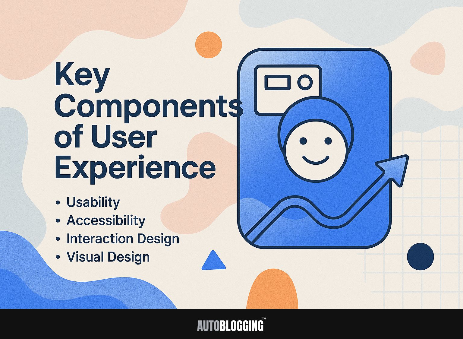 Key Components of User Experience
