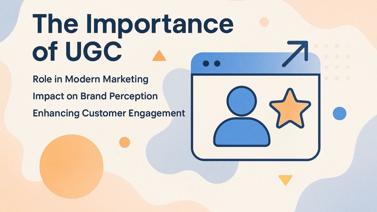 The Importance of UGC