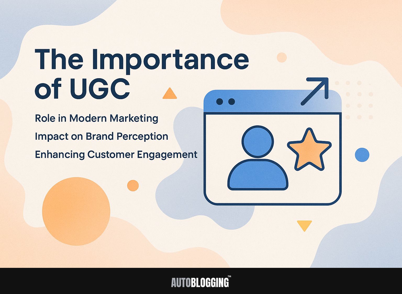 The Importance of UGC