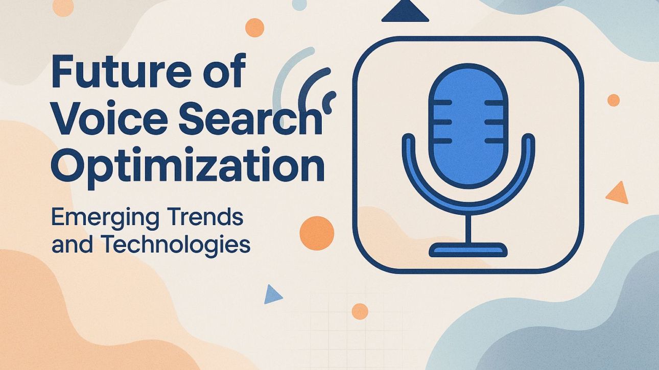 Future of Voice Search Optimization