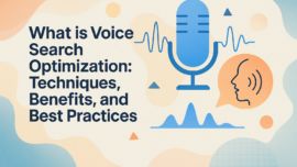 What is Voice Search Optimization: Techniques, Benefits, and Best Practices