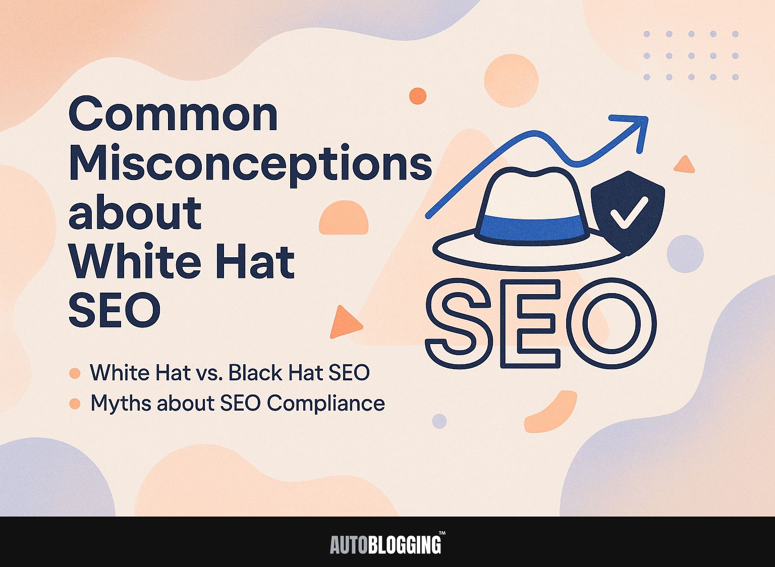 Common Misconceptions about White Hat SEO