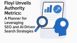 Floyi Unveils Authority Metrics: A Planner for Leveraging SEO and AI-Driven Search Strategies