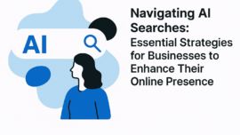 Navigating AI Searches: Essential Strategies for Businesses to Enhance Their Online Presence