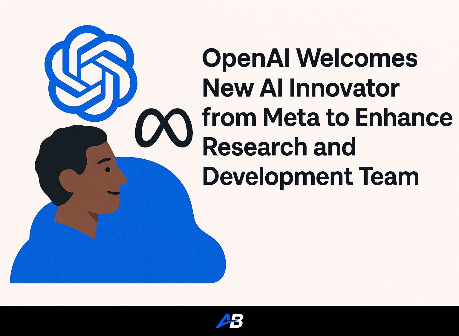 OpenAI Welcomes New AI Innovator from Meta to Enhance Research and Development Team